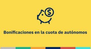 Bonificaciones en la cuota de autónomos