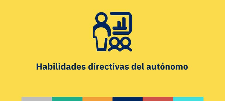 Habilidades directivas del autónomo