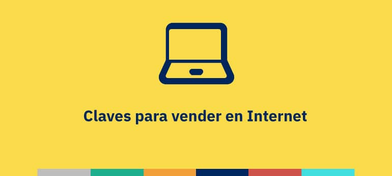 Claves para vender en Internet