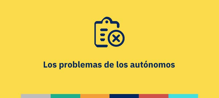 Los problemas de los autónomos