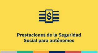 Prestaciones de la Seguridad Social para autónomos