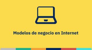 Modelos de negocio en Internet