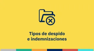 Tipos de despido e indemnizaciones