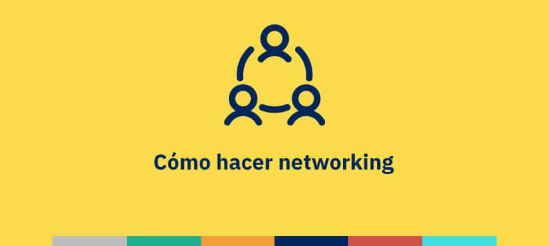 Cómo hacer networking