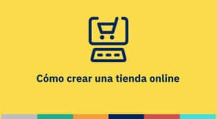 Cómo crear tienda online