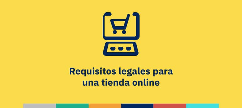 Requisitos legales para una tienda online