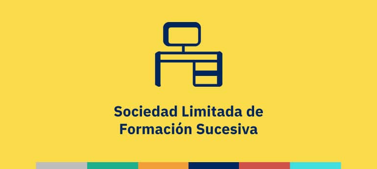 Sociedad Limitada de Formación Sucesiva