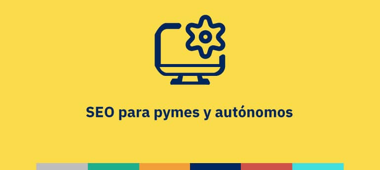 SEO para pymes y autónomos