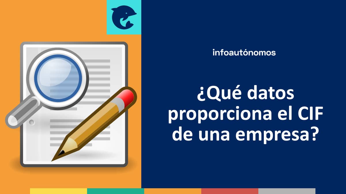 ¿Qué datos proporciona el CIF de una empresa?