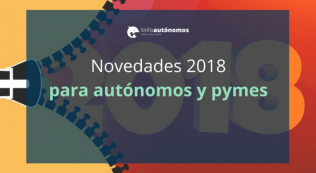 Novedades En 2018 Para Autónomos Y Pymes