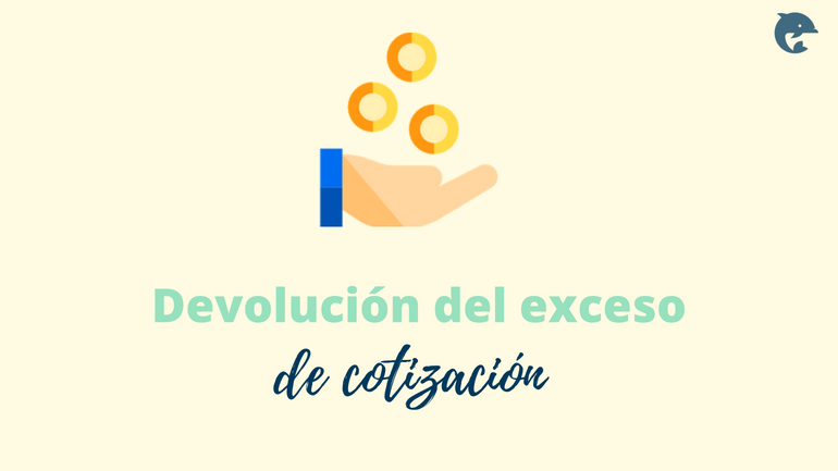 Devolución Exceso Cotización