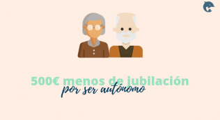 500€ Menos De Jubilación Por Ser Autónomo