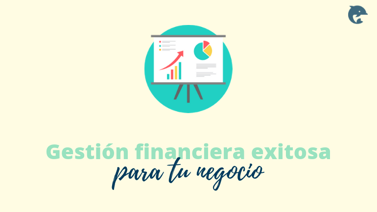 Gestión Financiera Exitosa