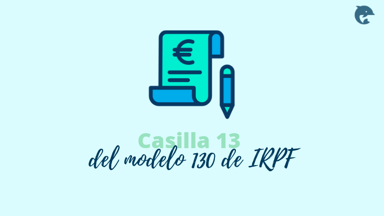 Casilla 13 Modelo 130 De Irpf