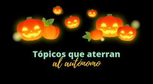 Los Cuatro Tópicos Que Aterran Al Autónomo En Halloween