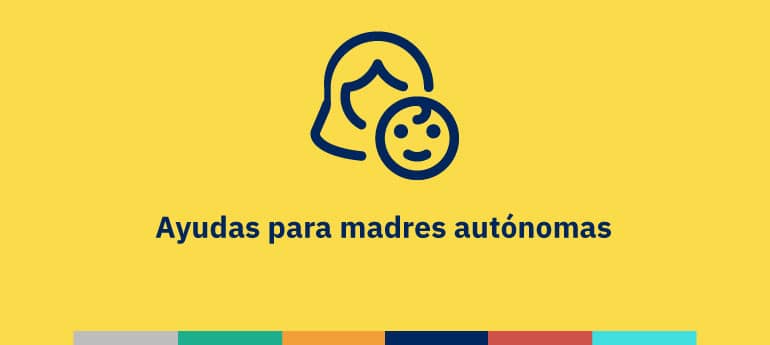 Ayudas madres autónomas