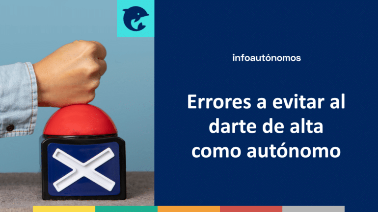 Errores a evitar alta autónomo