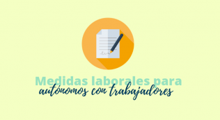 Medidas Laborales Para Autónomos Con Trabajadores