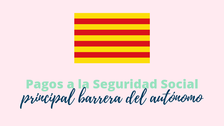 Pagos A La Ss Principal Barrera Del Autónomo Catalán