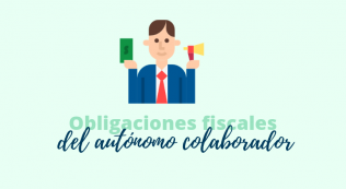 Obligaciones Fiscales Del Autónomo Colaborador