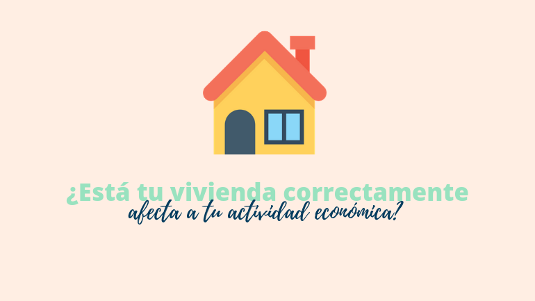 Afectación Parcial De La Vivienda A La Actividad Económica