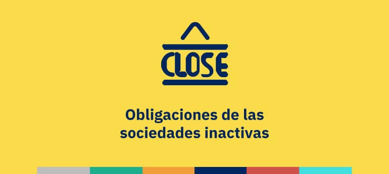 Obligaciones de las sociedades inactivas