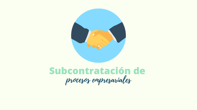 Subcontratación De Procesos Empresariales