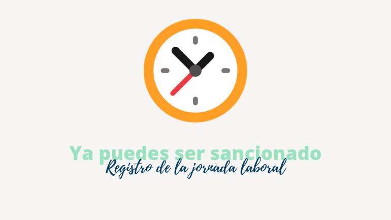 Ya Puedes Ser Sancionado Por No Registrar La Jornada Laboral