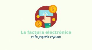 La Factura Electrónica En La Pequeña Empresa