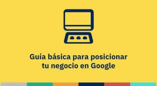 Posicionar tu negocio en Google