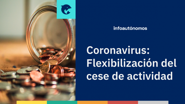 Flexibilización Del Cese De Actividad