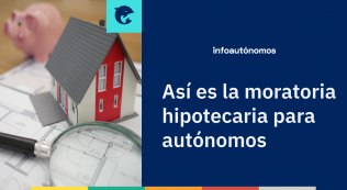 Moratoria Hipotecaria Para Autónomos