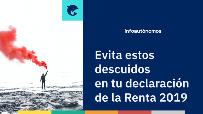 Errores Habituales En La Renta 2019 Del Autónomo