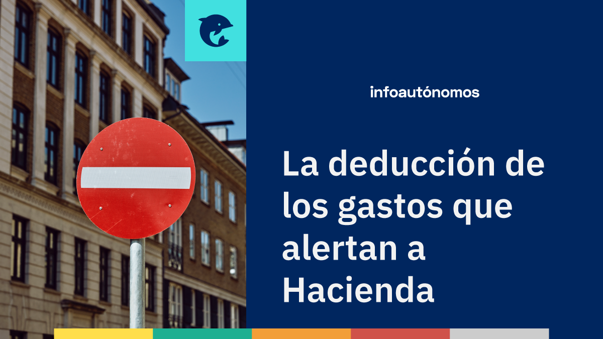 Cuidado con la deducción de gastos