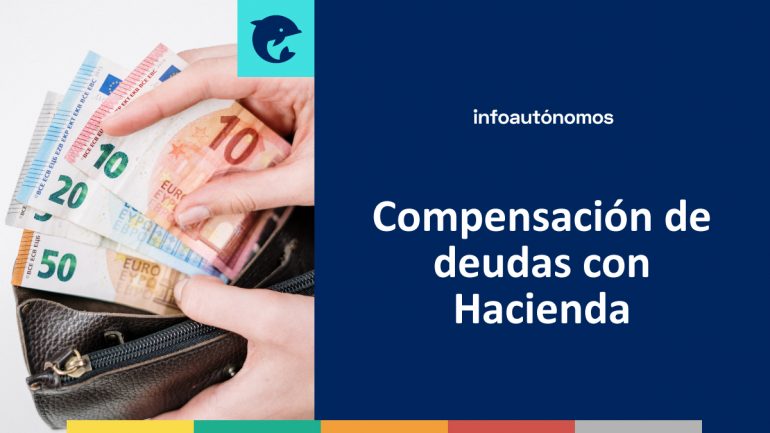 Compensación Deudas Con Hacienda