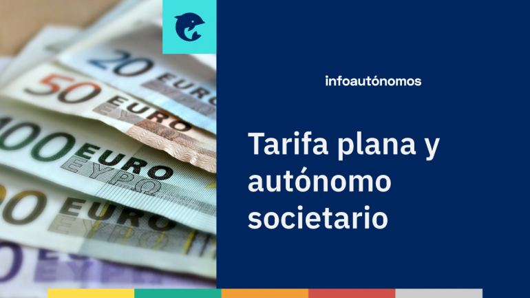 Tarifa Plana Y Autónomo Societario