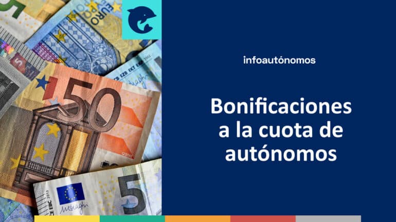 Bonificaciones cuota autónomos