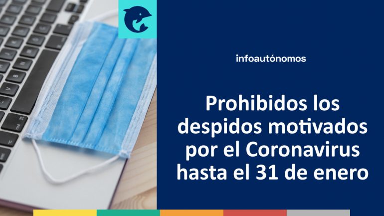 Prohibidos Los Despidos Por Coronavirus