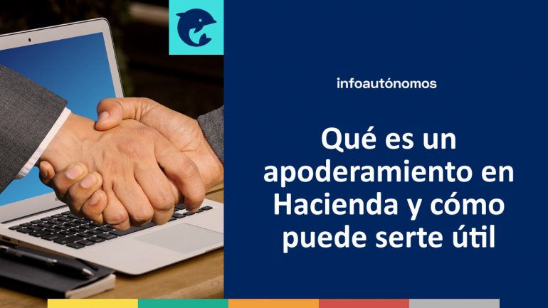 Apoderamiento En Hacienda