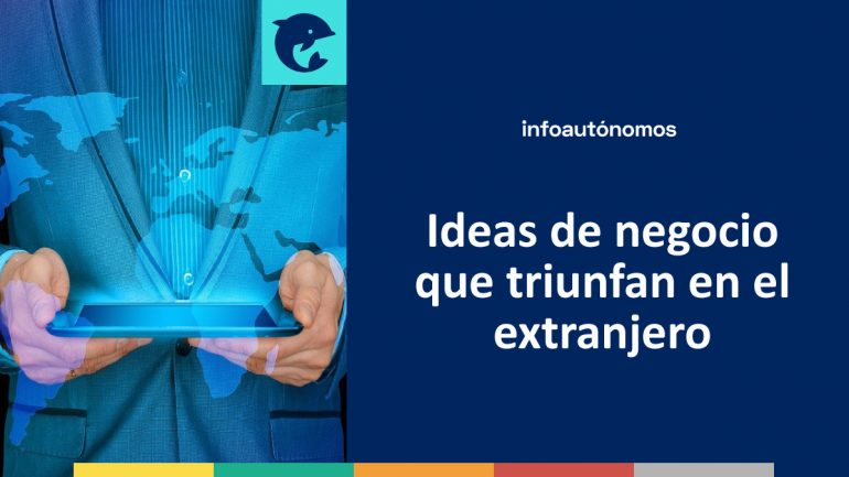 Ideas De Negocio En El Extranjero