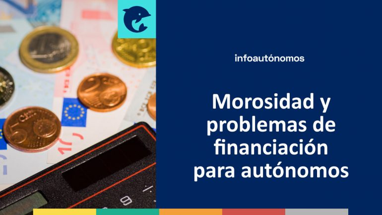 Morosidad Y Problemas De Financiación