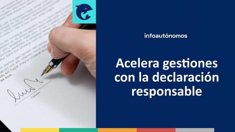 Acelera Gestiones Con La Declaración Responsable