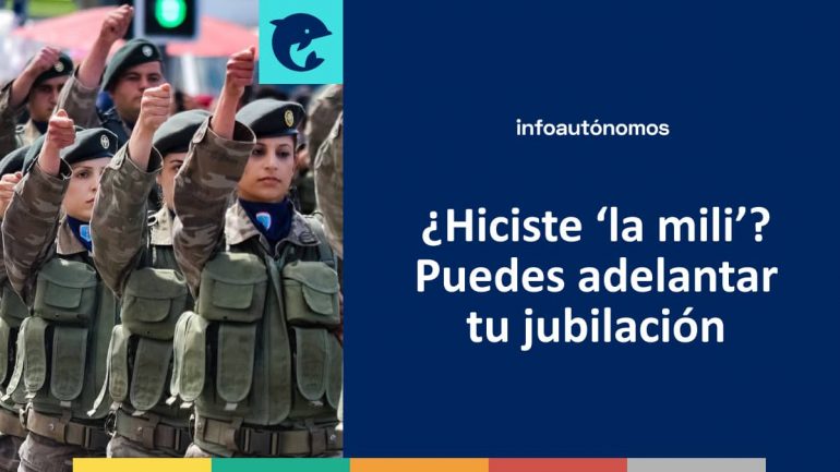 Adelantar Tu Jubilación Si Hiciste 'la Mili'