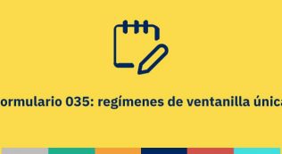 Formulario 035 para los nuevos regímenes de ventanilla única