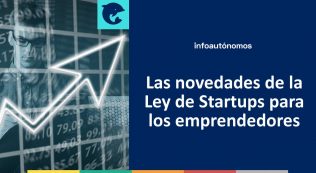 Las novedades de la Ley de Startups para los emprendedores