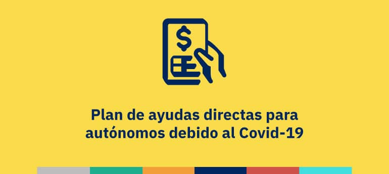 Plan de ayudas directas para autónomos debido al Covid-19