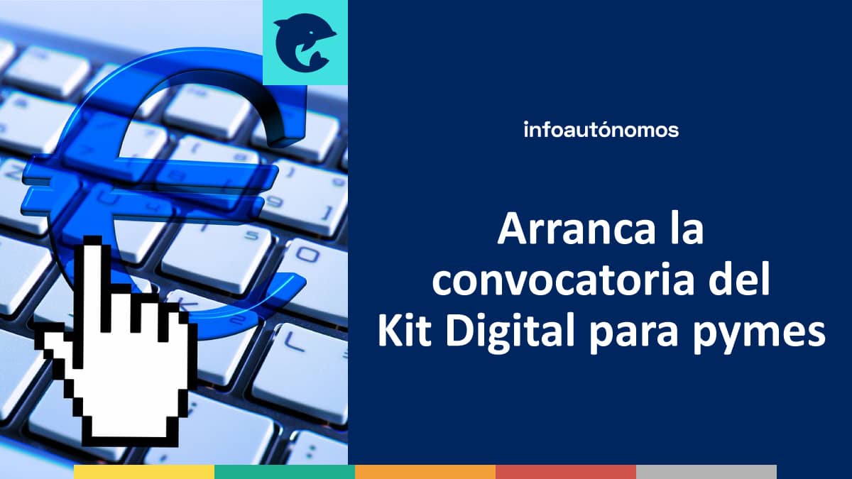 Arranca la convocatoria del Kit Digital para pymes