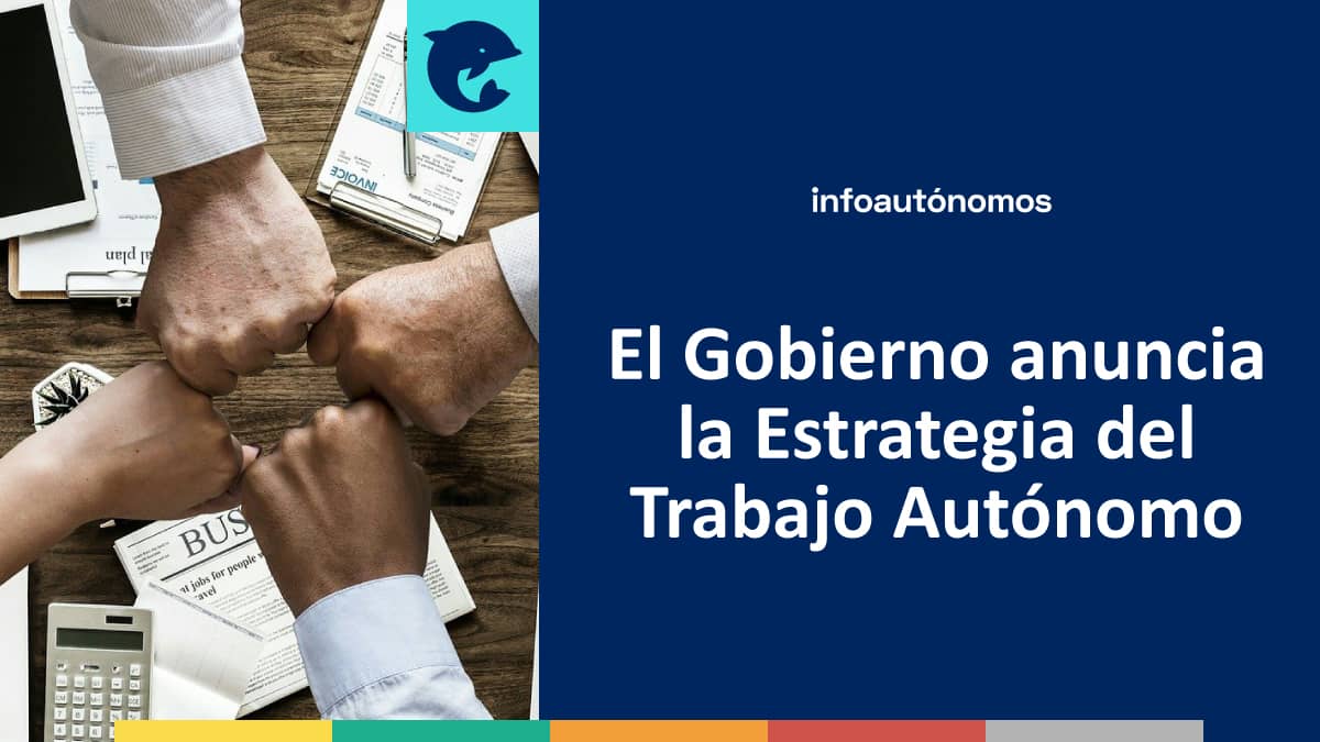 El Gobierno anuncia la Estrategia del Trabajo Autónomo