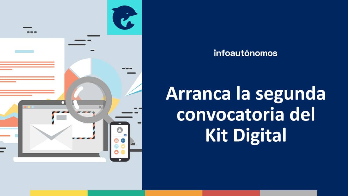 Arranca la segunda convocatoria del Kit Digital