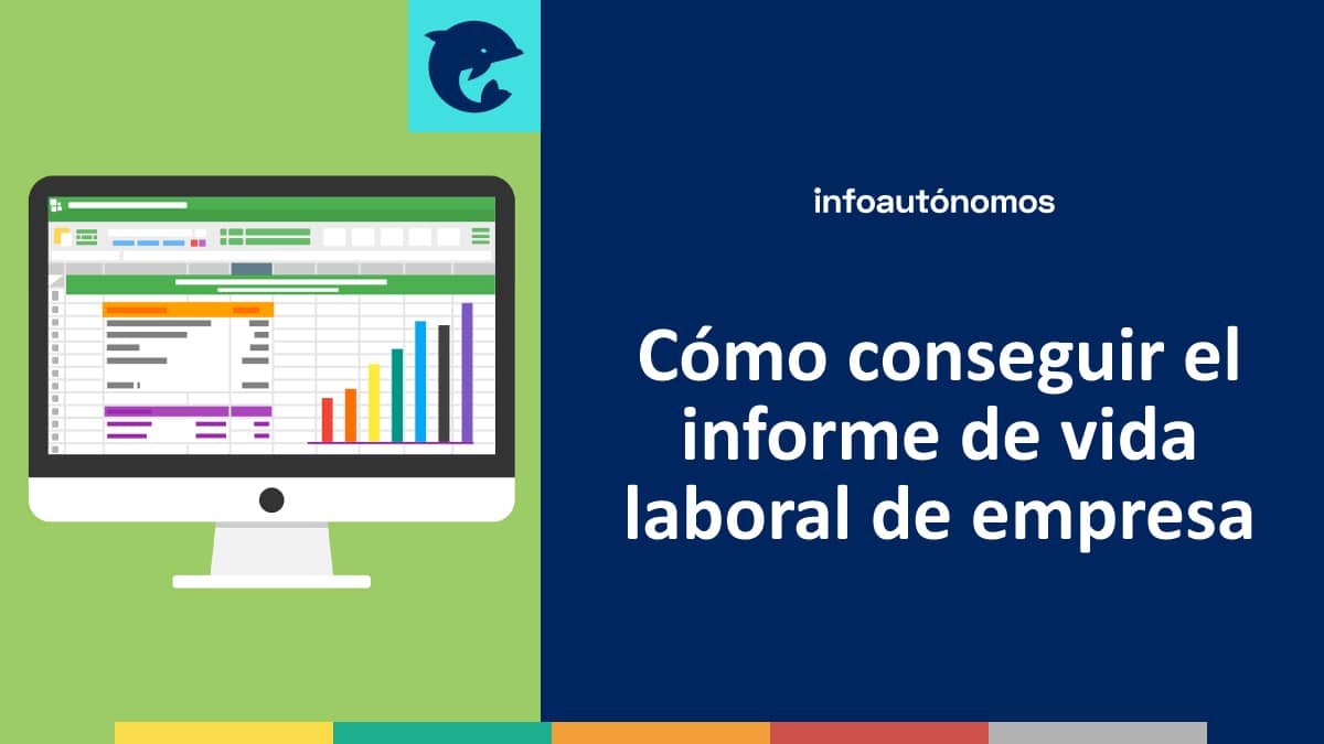 Cómo conseguir el informe de vida laboral de empresa